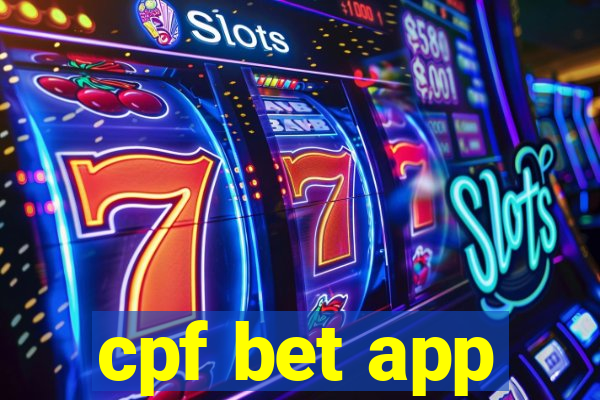 cpf bet app